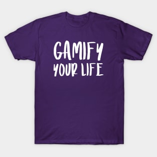 Gamify Your Life | Quotes | Purple T-Shirt